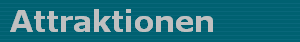 Attraktionen